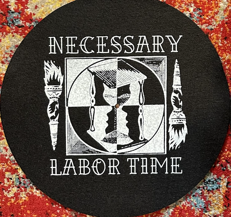 Necessary Labor Time Slipmat