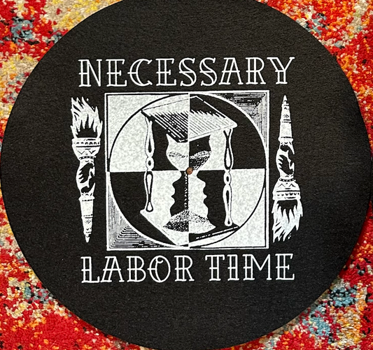 Necessary Labor Time Slipmat